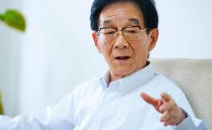 老友追忆步鑫生：晚年曾书“改革未有穷期，创新正当其时”