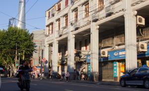 拆不拆？上海地鐵建設(shè)遇上百年騎樓：將聽取專家及公眾意見
