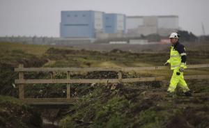 中法核能全球合作落子英國(guó)，擬建三大核電項(xiàng)目、輸出華龍一號(hào)