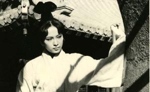 “俠女”徐楓：侯孝賢也是學(xué)胡金銓導(dǎo)演的