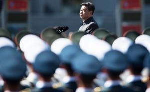 北京軍區(qū)司令員政委發(fā)文披露：習主席親自籌劃決策勝利日閱兵