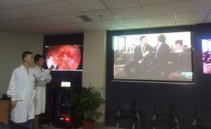 上海医生做胸腔镜手术，柏林两百同行在线远程观摩点赞