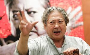 專訪｜洪金寶：希望到150歲還是個(gè)靈活的胖子