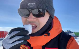 南極vlog｜鍇哥南極嘗雪連喊“值了”
