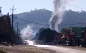 缅北爆发武装冲突，中国边境小镇有人被流弹击伤手臂