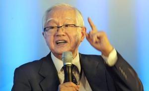 吳敬璉：中國經(jīng)濟當(dāng)前問題不在于改革方向不明，關(guān)鍵在于執(zhí)行