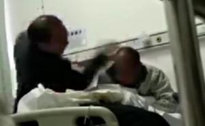 “病房毆打八旬病父”江西男子發(fā)公開信道歉，單位做離崗處理