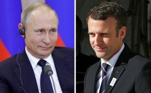 普京與馬克龍首通電話，或?qū)⒂羞M(jìn)一步的私人接觸