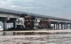 广西梧州一挖沙船撞上浔江特大桥，有开裂风险现场听到开裂声