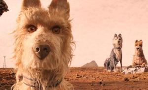 柏林电影节|韦斯·安德森痛恨狗吗？