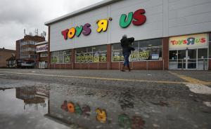 外媒：玩具反斗城或已放弃重组努力，将关闭所有美国门店