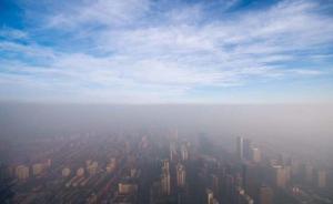 北京修改大氣污染防治條例，部分罰款額度上限翻10倍