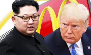 韓國青瓦臺：朝鮮邀請麥當勞和特朗普公司到當?shù)赝顿Y