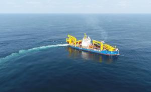 “天鲲号”海试成功，造岛神器朝“深蓝”更近一步