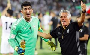 放羊、流浪街头到参加世界杯，伊朗队的“励志哥”就是他了