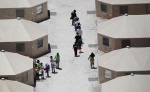 美联邦法官叫停“骨肉分离”政策，17州联合起诉特朗普政府