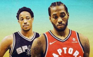 張佳瑋｜倫納德交易德羅贊，一場毫無人情味的黑色幽默